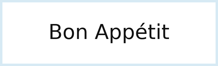 Bon Appétit